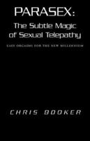 Parasex: The Subtle Magic of Sexual Telepathy 1401075746 Book Cover