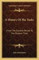 A History of the Turks 1163293881 Book Cover