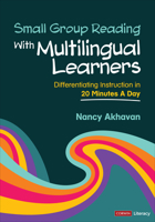 Small Group Reading with Multilingual Learners: Differentiating Instruction in 20 Minutes a Day 1071904140 Book Cover