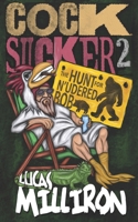Cocksucker 2: The Hunt for N’udered Bob B0CKLW7W3Q Book Cover