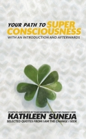 Your Path To Superconsciousness 0645187208 Book Cover