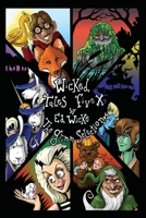Wicked Tales Five X: The Grimm Selection 0993046053 Book Cover