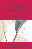 Litterature Et Erotisme 153341629X Book Cover