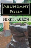 Abundant Folly 1452876266 Book Cover