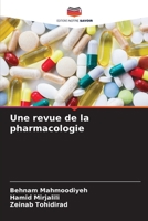 Une revue de la pharmacologie (French Edition) 6203987387 Book Cover