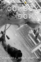Cowboy Down 1953339018 Book Cover