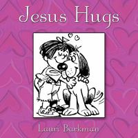 Jesus Hugs 1452021171 Book Cover