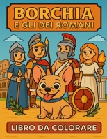 Borchia e gli dei romani (Italian Edition) B0GH13HWWP Book Cover