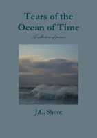 Tears of the Ocean of Time 129107757X Book Cover