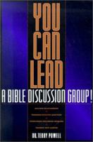 You Can Lead a Bible Discussion Group! 0880708840 Book Cover