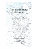 The United States of America and Divine Providence 1300101342 Book Cover