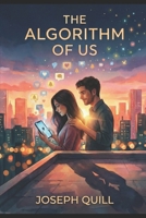The Algorithm Of Us B0GM95XKZ5 Book Cover