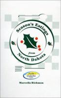 Season's Eatings from North Dakota 0964221519 Book Cover