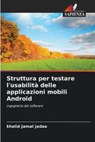 Struttura per testare l'usabilità delle applicazioni mobili Android (Italian Edition) 6202485809 Book Cover