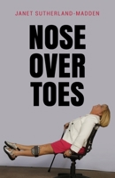 Nose over Toes 173361110X Book Cover