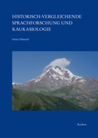 Historisch-Vergleichende Sprachforschung Und Kaukasiologie 395490439X Book Cover