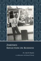 Zakisms: Reflection on Business 0986297828 Book Cover