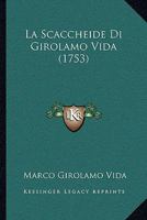 La Scaccheide Di Girolamo Vida (1753) 1147934363 Book Cover