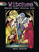 Witches Stained Glass Coloring Book 0486476545 Book Cover