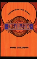 Country Music's Most Embarrassing Moments 1888952334 Book Cover