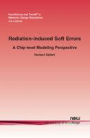Radiation-Induced Soft Error: A Chip-Level Modeling 1601983948 Book Cover