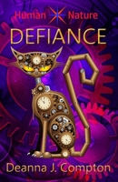 Defiance: Dystopian, Sci-Fi, Fantasy Teen Book (Human Nature) 1944815414 Book Cover