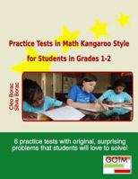 Practice Tests in Math Kangaroo Style for Students in Grades 1-2 0692235280 Book Cover