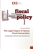 The Legal Impact of Quitus Fiscal Exoneration 6138476972 Book Cover