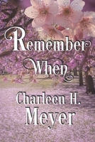 Remember When B0GZZS4F6D Book Cover