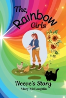 The Rainbow Girls: Neeve's Story B0FTWWZ9HC Book Cover