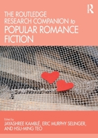 The Routledge Research Companion to Popular Romance Fiction 0367543206 Book Cover