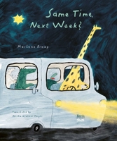 Same Time, Next Week? 0735846308 Book Cover