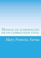 Manual de elaboraci�n de un curriculum vitea 1505531942 Book Cover