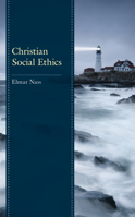 Christian Social Ethics 1538165260 Book Cover