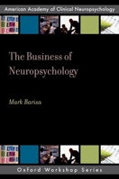 The Business of Neuropsychology 0195380185 Book Cover