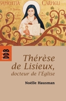 Thérèse de Lisieux, docteur de l'Eglise 2220058395 Book Cover
