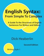 English Syntax, From Simple to Complex, Second Edition 0979496489 Book Cover