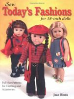 Sew Today's Fashions For 18-inch Dolls 0873497724 Book Cover