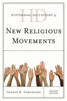 Historical Dictionary of New Religious Movements 0810861941 Book Cover