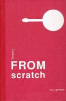 Cooking from Scratch 1740457900 Book Cover