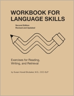 Workbook for Language Skills: Exercises for Reading, Writing, and Retrieval, Second Edition, Revised and Updated 0814333176 Book Cover