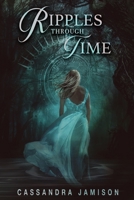 Ripples Through Time 1658731018 Book Cover