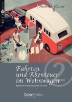 Fahrten Und Abenteuer Im Wohnwagen 3928803298 Book Cover