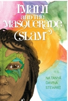 Imani and the Masquerade Slam 055776713X Book Cover