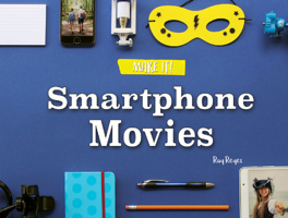 Smartphone Movies 1641564423 Book Cover