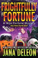 Frightfully Fortune 1940270804 Book Cover