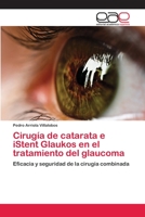 Cirugia de Catarata E Istent Glaukos En El Tratamiento del Glaucoma 3659049123 Book Cover