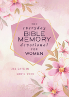 The Everyday Bible Memory Devotional for Women: 365 Days in God's Word 1636091075 Book Cover