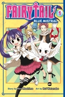 Fairy Tail Blue Mistral, Vol. 1 1632361337 Book Cover