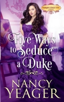 Five Ways to Seduce a Duke 1946574252 Book Cover